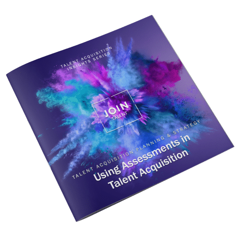 Using Assessments in Talent Acquisitions