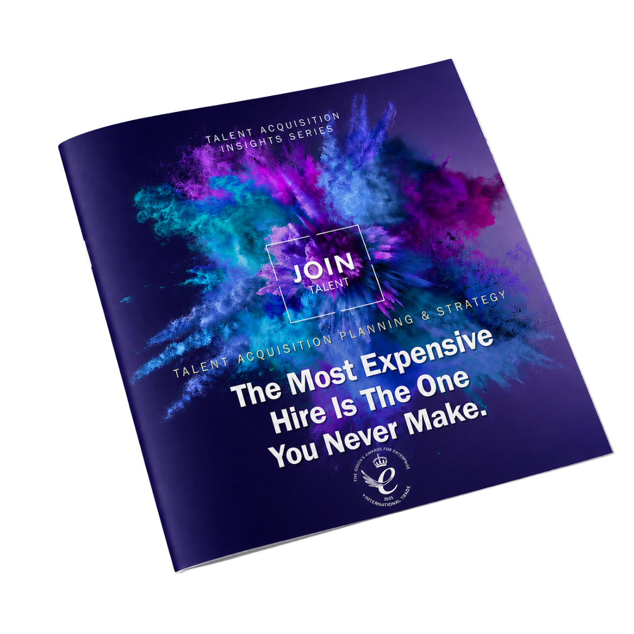 The Most Expensive Hire Is The One You Never Make.